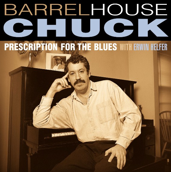 BARRELHOUSE CHUCK - Prescription for the Blues cover 