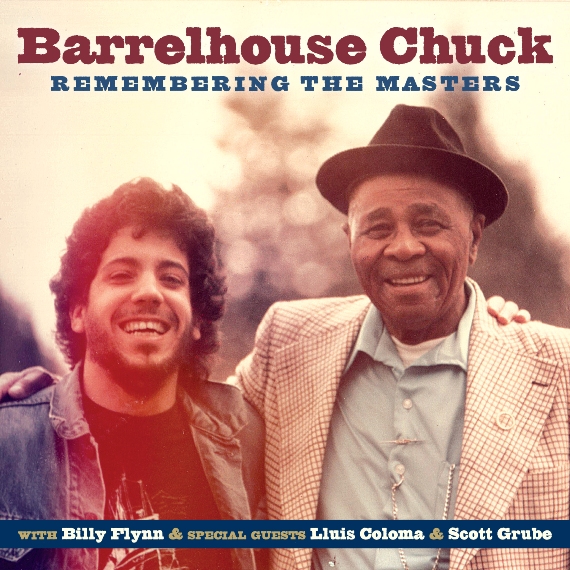 BARRELHOUSE CHUCK - Remembering the Masters cover 