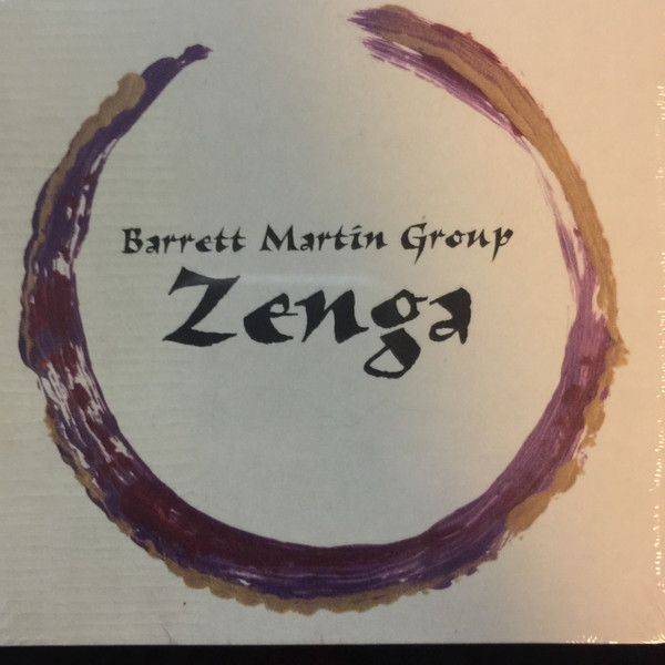 BARRETT MARTIN - Barrett Martin Group : Zenga cover 