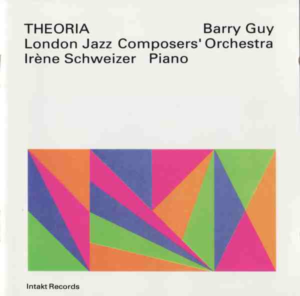 BARRY GUY - Theoria (with London Jazz Composers' Orchestra with Irène Schweizer) cover 