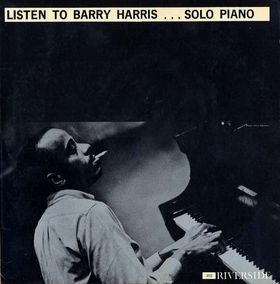 BARRY HARRIS - Listen to Barry Harris... Solo Piano cover 