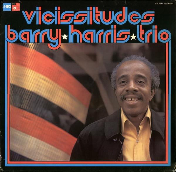 BARRY HARRIS - Vicissitudes cover 