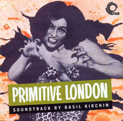 BASIL KIRCHIN - Primitive London cover 