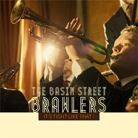BASIN STREET BRAWLERS - It's Tight Like That! cover 