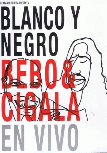 BEBO VALDÉS - Blanco Y Negro : Bebo & Cigala En Vivo cover 