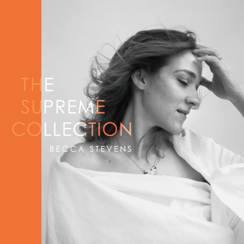 BECCA STEVENS - The Supreme Collection cover 