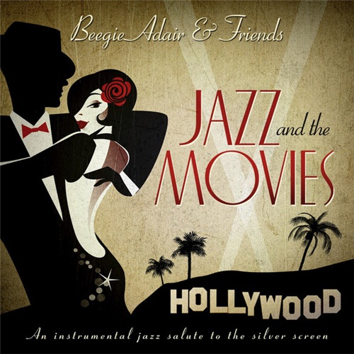 BEEGIE ADAIR - Jazz and the Movies cover 