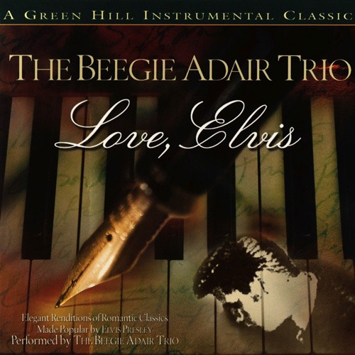 BEEGIE ADAIR - Love, Elvis cover 