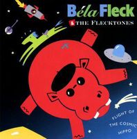 BÉLA FLECK - Flight of the Cosmic Hippo cover 