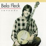 BÉLA FLECK - Inroads cover 