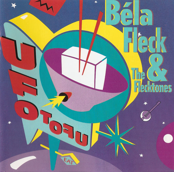 BÉLA FLECK - UFO Tofu cover 