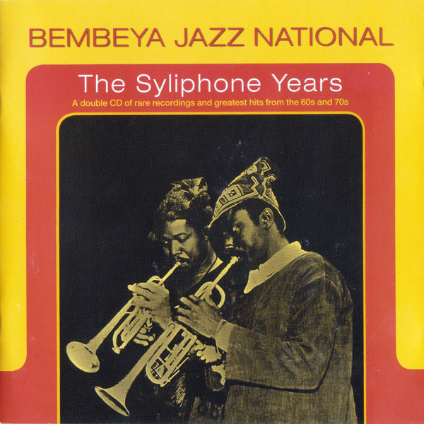 BEMBEYA JAZZ NATIONAL - The Syliphone Years cover 