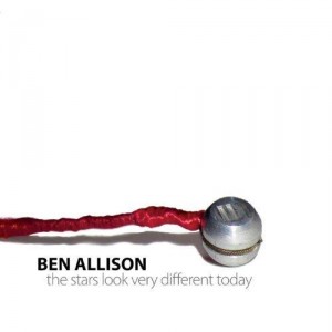 BEN ALLISON - The Stars Look Very Different Today cover 