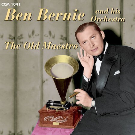 BEN BERNIE - The Old Maestro cover 