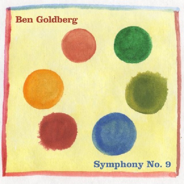 BEN GOLDBERG - Symphony No. 9 cover 