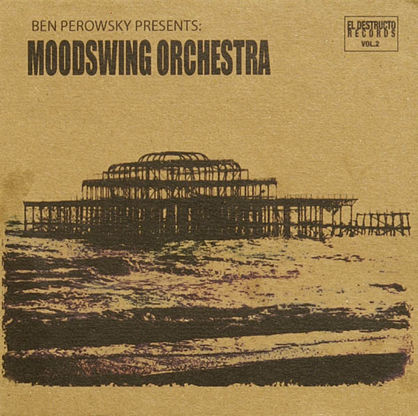 BEN PEROWSKY - Moodswing Orchestra cover 