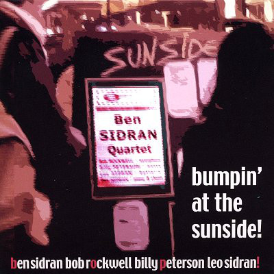 BEN SIDRAN - Bumpin' At The Sunside cover 