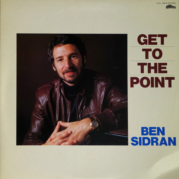 BEN SIDRAN - Get To The Point cover 