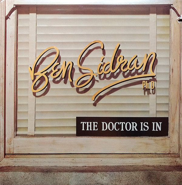 BEN SIDRAN - The Doctor Is In cover 