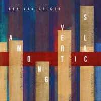 BEN VAN GELDER - Among Verticals cover 