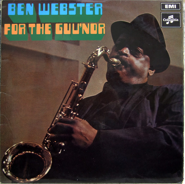 BEN WEBSTER - For the Guv'nor cover 