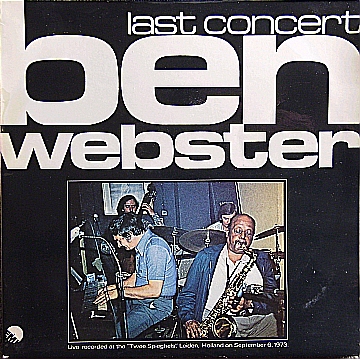 BEN WEBSTER - Last Concert cover 
