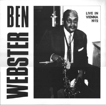 BEN WEBSTER - Live In Vienna 1972 cover 
