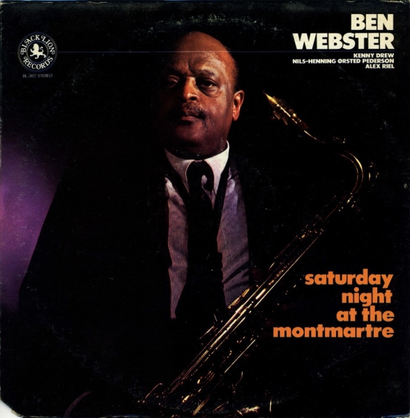 BEN WEBSTER - Saturday Night At The Montmartre cover 