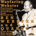 BEN WEBSTER - Wayfaring Webster cover 