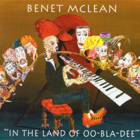 BENET MCLEAN - In The Land Of Oo-bla-dee cover 
