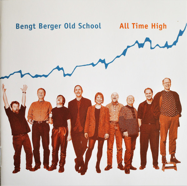 BENGT BERGER - Bengt Berger Old School ‎: All Time High cover 