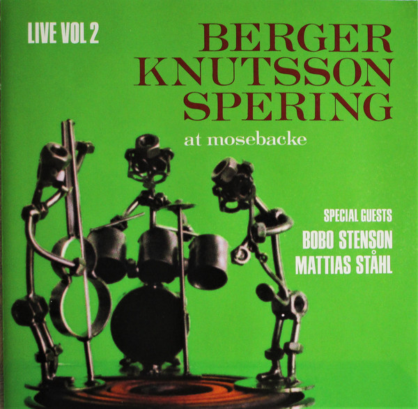 BENGT BERGER - Live Vol 2 - At Mosebacke cover 