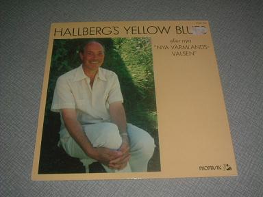 BENGT HALLBERG - Hallberg's Yellow Blues Eller Nya Värmlandsvalsen cover 