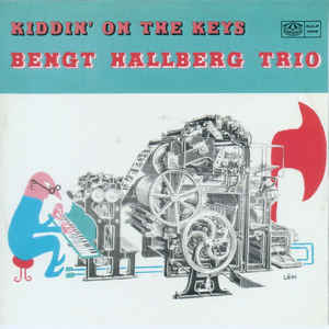 BENGT HALLBERG - Kiddin' on the Keys cover 