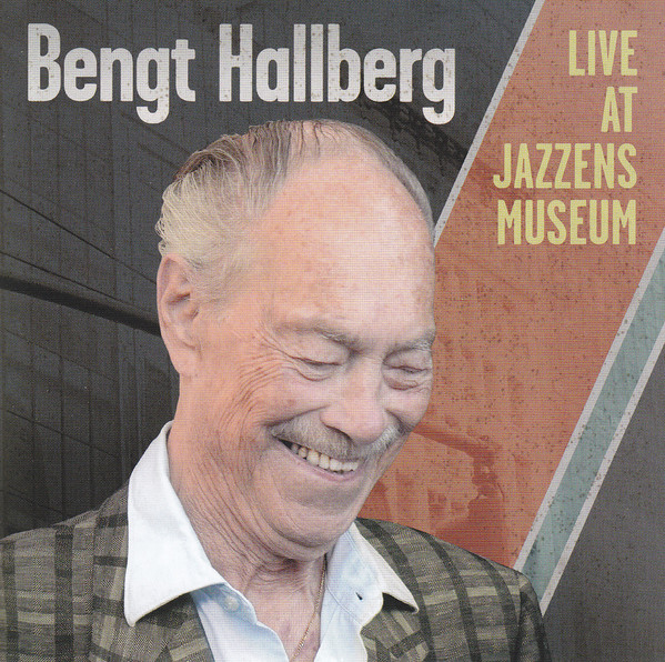 BENGT HALLBERG - Live At Jazzens Museum cover 