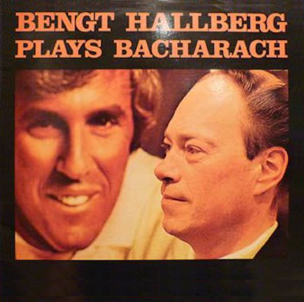 BENGT HALLBERG - Plays Bacharach cover 