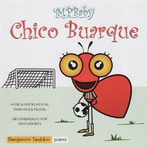 BENJAMIM TAUBKIN - Mpbaby: Chico Buarque cover 