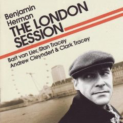 BENJAMIN HERMAN - Benjamin Herman, Stan Tracey ‎: The London Session cover 