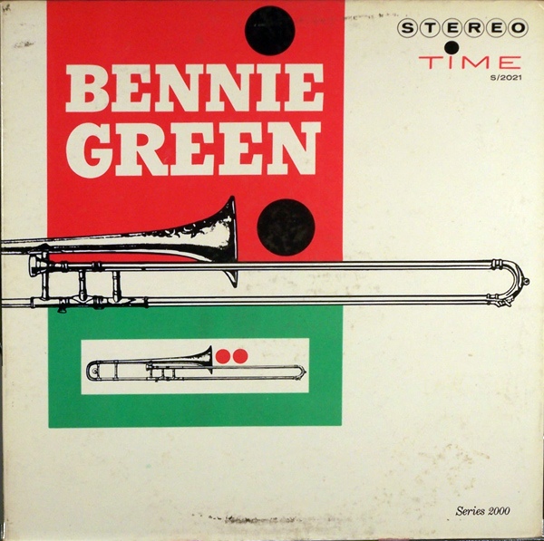 BENNIE GREEN (TROMBONE) - Bennie Green cover 