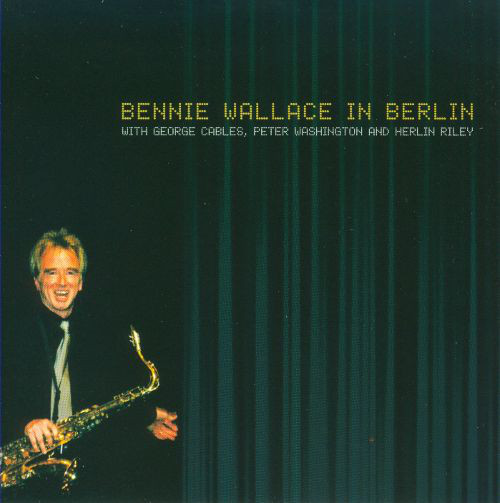BENNIE WALLACE - In Berlin cover 