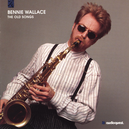 BENNIE WALLACE - The Old Songs cover 