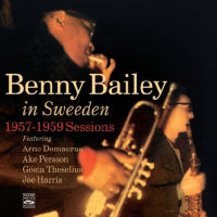 BENNY BAILEY (TRUMPET) - In Sweden 1957-1959 Sessions cover 