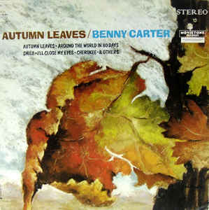 BENNY CARTER - Autumn Leaves cover 