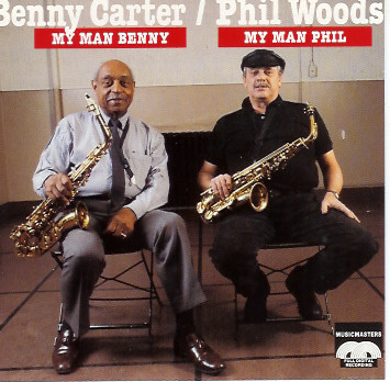 BENNY CARTER - Benny Carter & Phil Woods : My Man Benny My Man Phil cover 