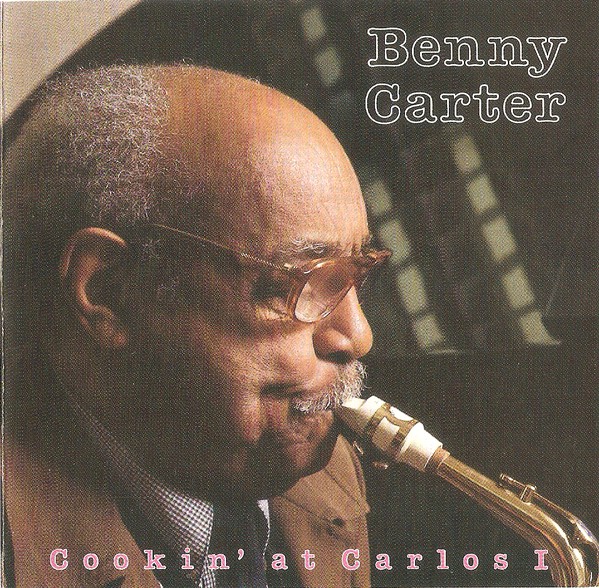 BENNY CARTER - Cookin' at Carlos I cover 