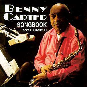 BENNY CARTER - Songbook Volume II cover 
