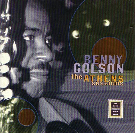 BENNY GOLSON - The Athens Sessions cover 