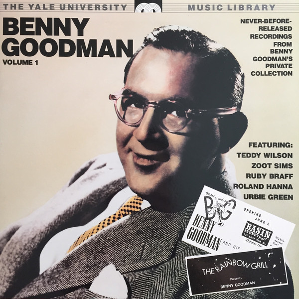 BENNY GOODMAN - The Benny Goodman Yale Archives - Vol.1 cover 