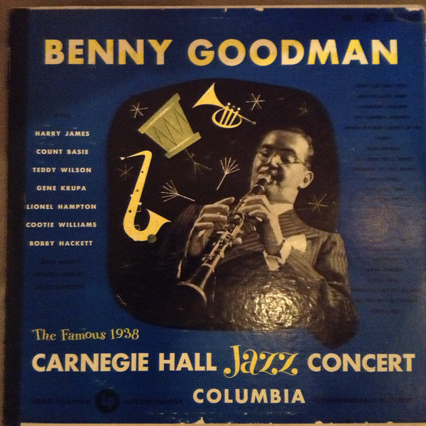 BENNY GOODMAN - The Famous 1938 Carnegie Hall Jazz Concert cover 