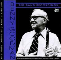 BENNY GOODMAN - The Yale University Music Library, Volume 4: Big Band Recordings cover 